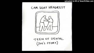 Car Seat Headrest - Fill In The Blank - Teens of Denial (Joe's Story) (2026)