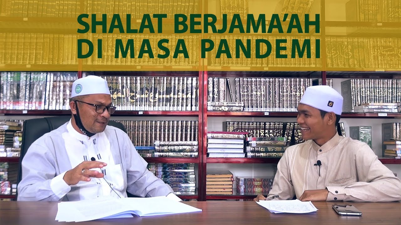 Shalat Berjamaah di Masa Pandemi | ABA NISAM