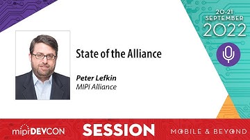 MIPI DevCon 2022 session: State of the Alliance