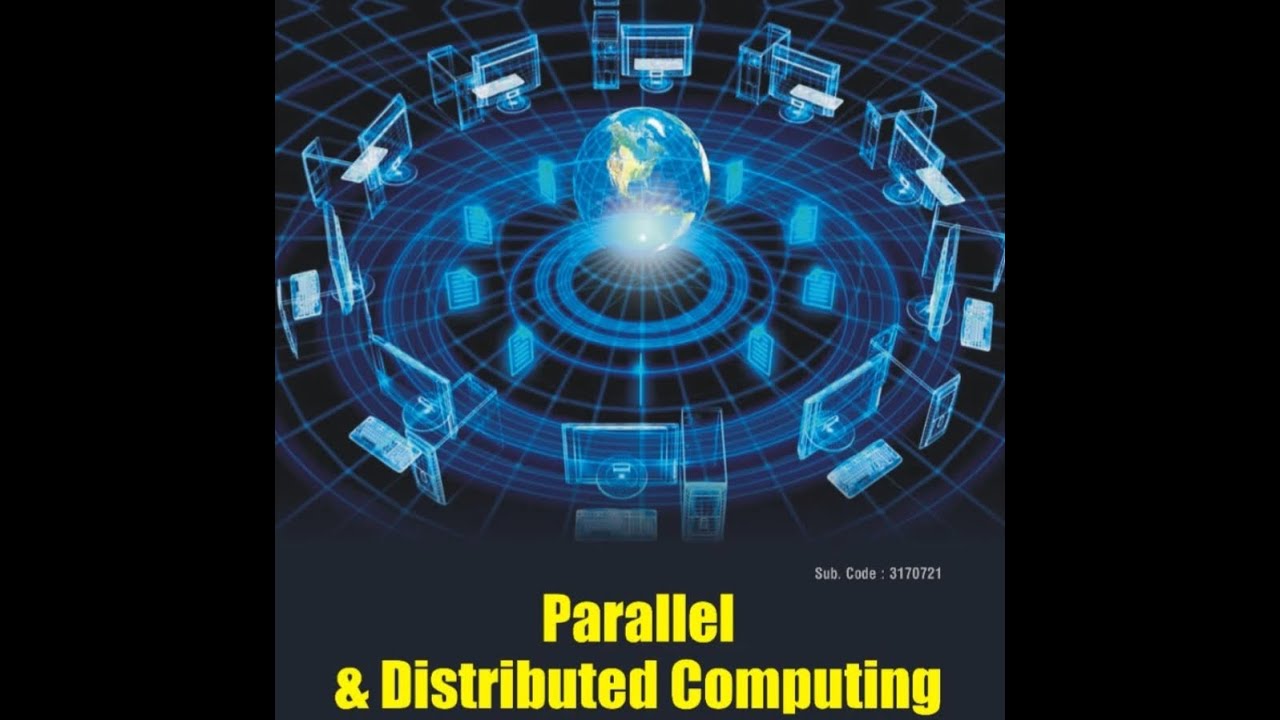 Parallel and distributed computing - YouTube