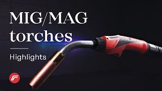 MIG/MAG torches | Highlights