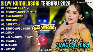 TUNGGAL EKA - NEGORO ANGIN - SILVY KUMALASARI - PUSAKA CAMPURSARI FULL ALBUM TERBARU 2026