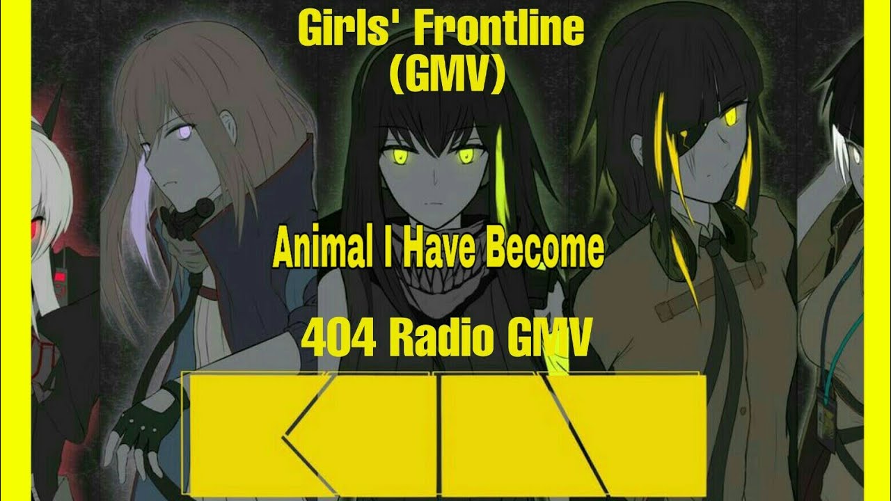 Girls' Frontline (GMV) - Three Days Grace "Animal I Have Become"