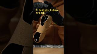 AI glasses: the future, or just a passing trend? #rokid #glass #aiglasses #rokidaiglassesstyle