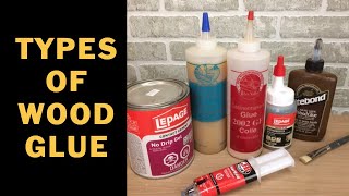 Wood Glue Types for Woodworking | How-to #glue #woodglue