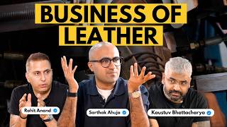 Secrets Of The Leather Trade | Business Podcast | Founder’s Office With Sarthak Ahuja