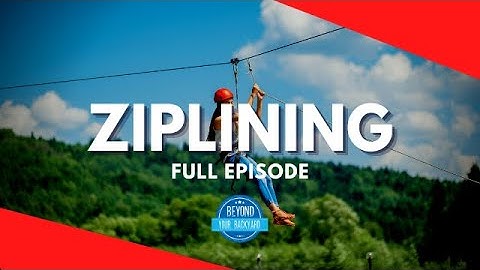 Zip Lining For The First Time - GUIDE