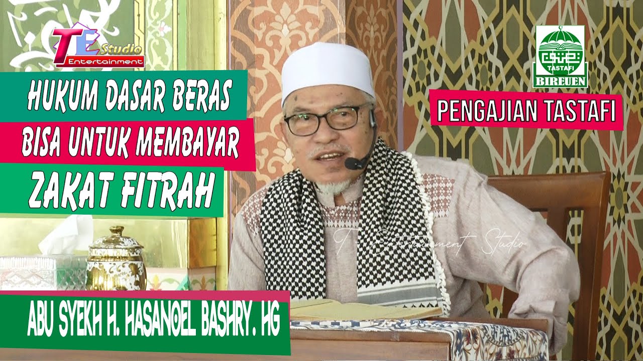 Hukum Dasar Beras Bisa Untuk Bayar Zakat Fitrah I Abu Mudi Samalanga