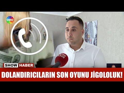 Dolandırıcıların son oyunu jigololuk!