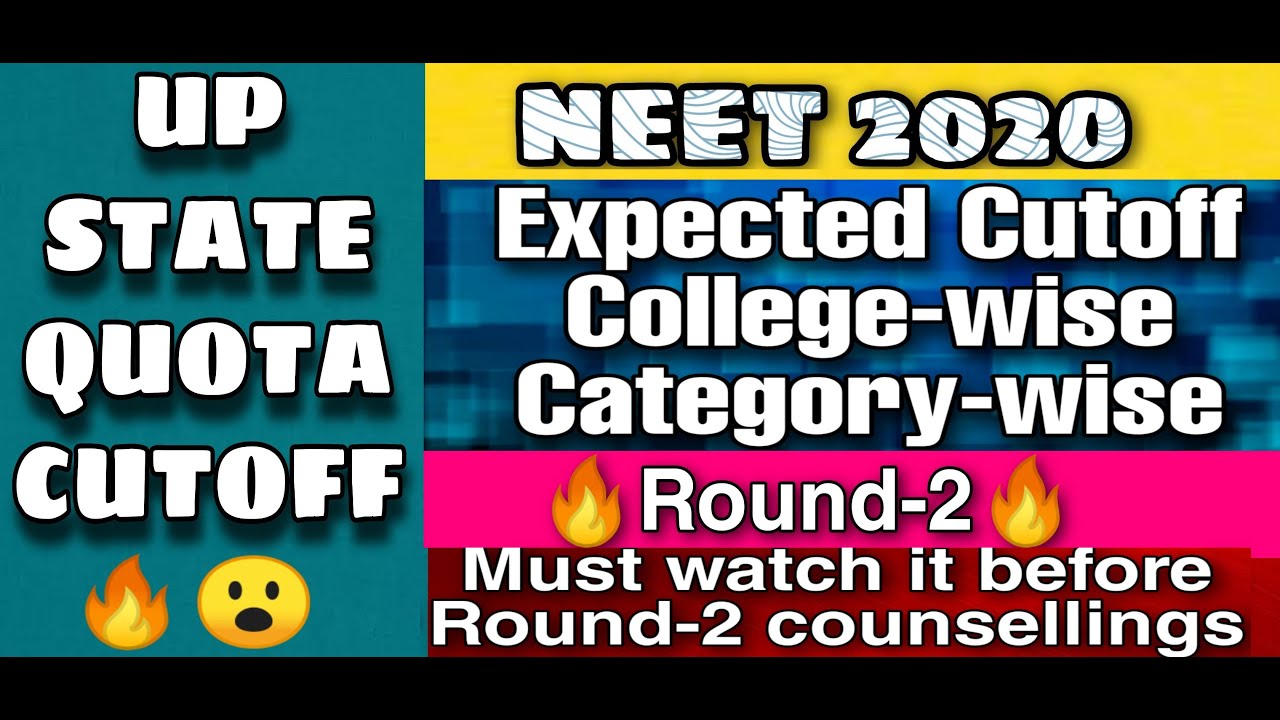 NEET-2020 UPNEET Round-2 Expected College-wise Category-wise Cutoffs 😱🔥 Most Logical Analysis 😮