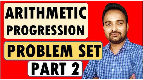 SSC Class 10 | Arithmetic Progression | PROBLEM SET - 3 [ Q2 -Q4 ]