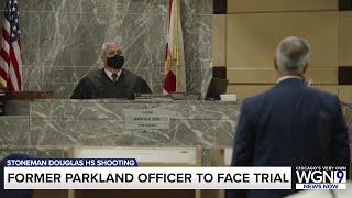 Former Stoneman Douglas HS school resource officer will face trail