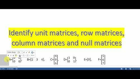 identify unit,row,column and null matrices