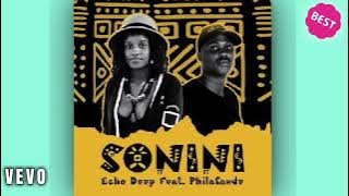 Echo Deep – Sonini Ft. Philasande(2022)
