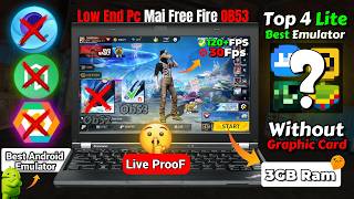 Top 4 Lite or Best Emulators for Free Fire OB53 Low End PC - 3GB Ram No Graphic Card 🔥 100 FPS