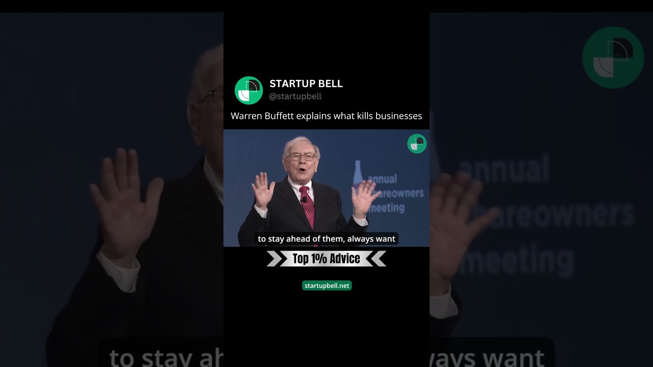 Warren Buffett On What Kills Businesses