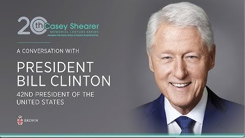 Shearer Lecture with Bill Clinton