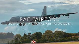 RIAT 2023, Royal International Air Tattoo, RAF Fairford