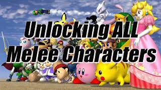 How to Unlock ALL Characters in Super Smash Bros. Melee