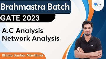 A.C Analysis | Network Analysis | Brahmastra Batch | Bhima Sankar Manthina