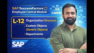 L-12: Organization Structure | Custom Objects (Generic Objects) | Departments @vishwastechhub Guía
