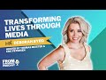 Transforming Lives Through Media, with Deborah Byrd