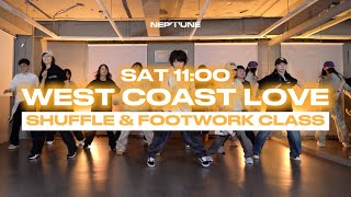 Download Lagu 토 11시 셔플&풋워크 SHUFFLE&FOOTWORK CLASS | WEST COSAT LOVE | NEPTUNE DANCE STUDIO