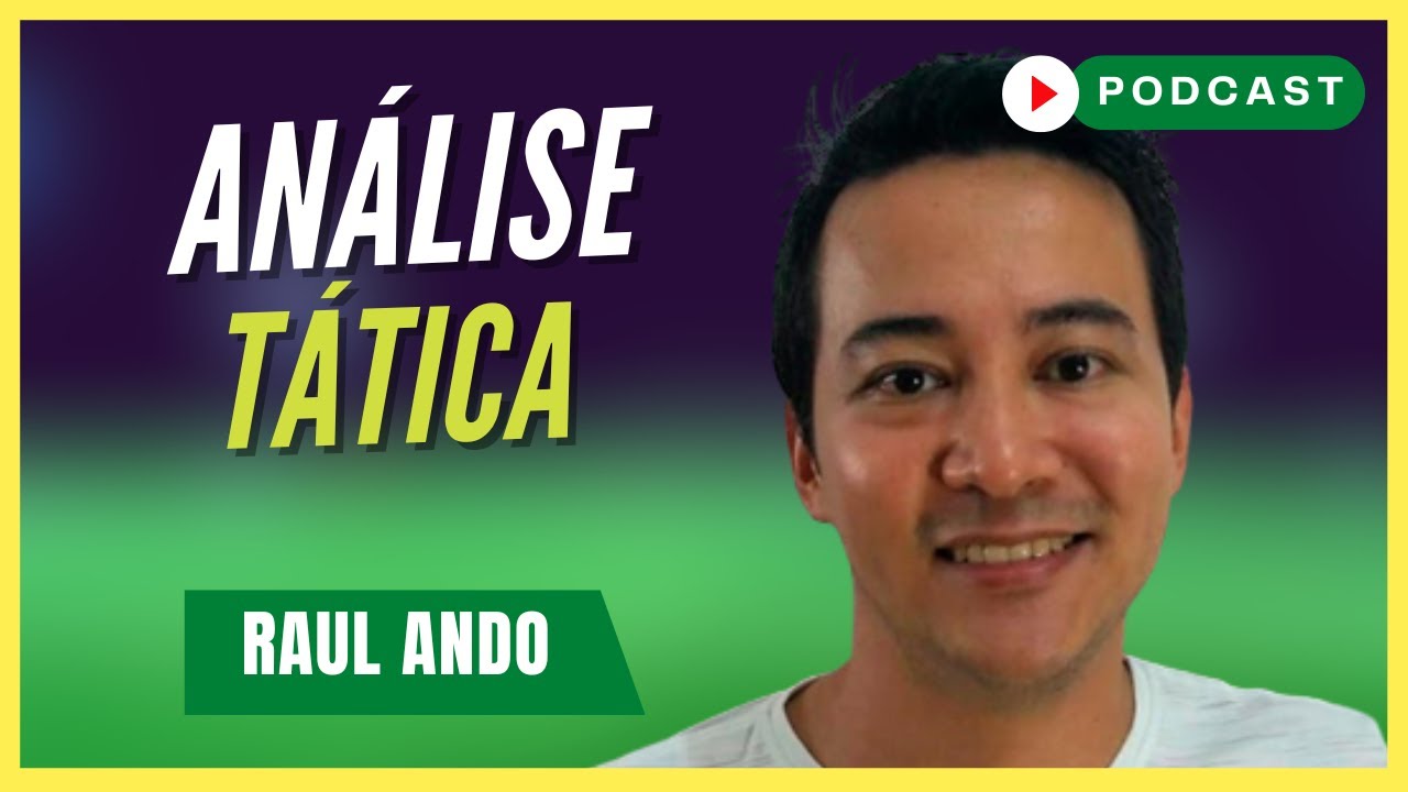 COMO FAZER ANÁLISE TÁTICA | Raul Ando 