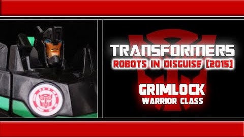 Transformers - "Robots In Disguise [2015]" Grimlock [Warrior] Review
