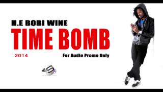 H.E BOBI WINE _ TIME BOMB - For Audio Promo 2014