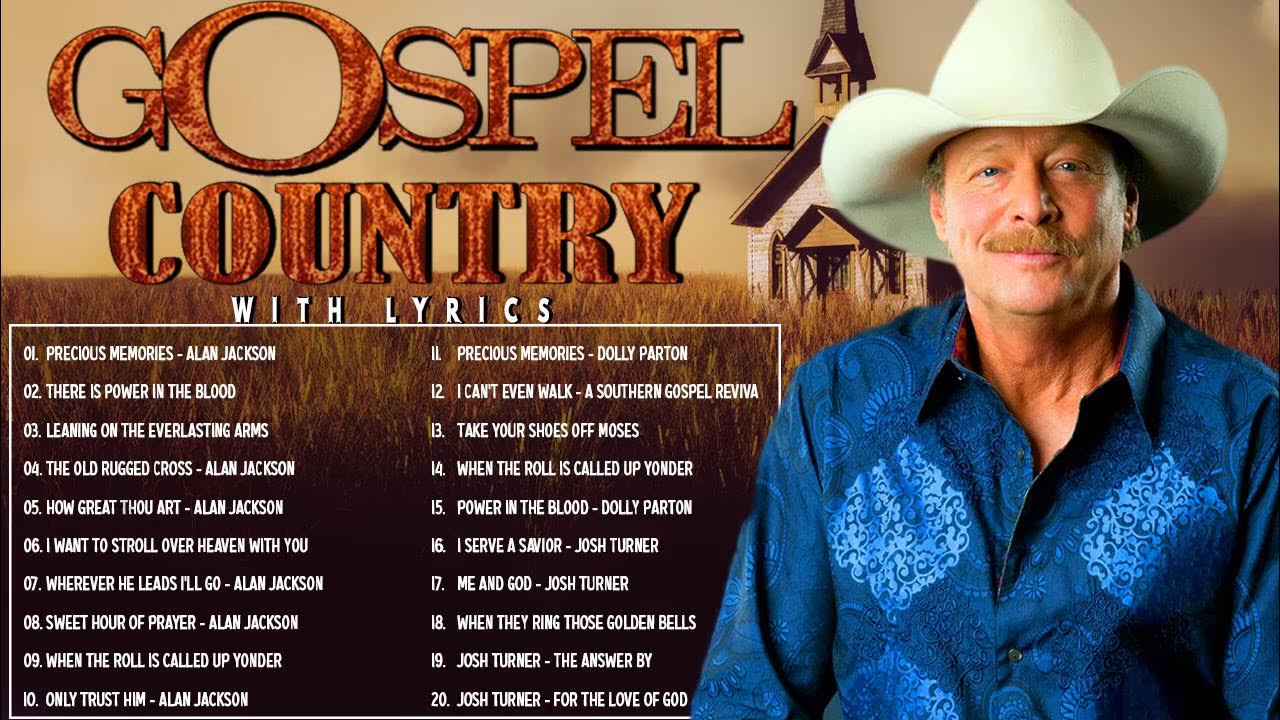 Alan Jackson Gospel Songs Album Classic Country Gospel Alan Jackson