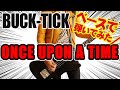 【ギタオケ】「BUCK-TICK / ONCE UPON A TIME」ベースで弾いてみた(BASS COVER)