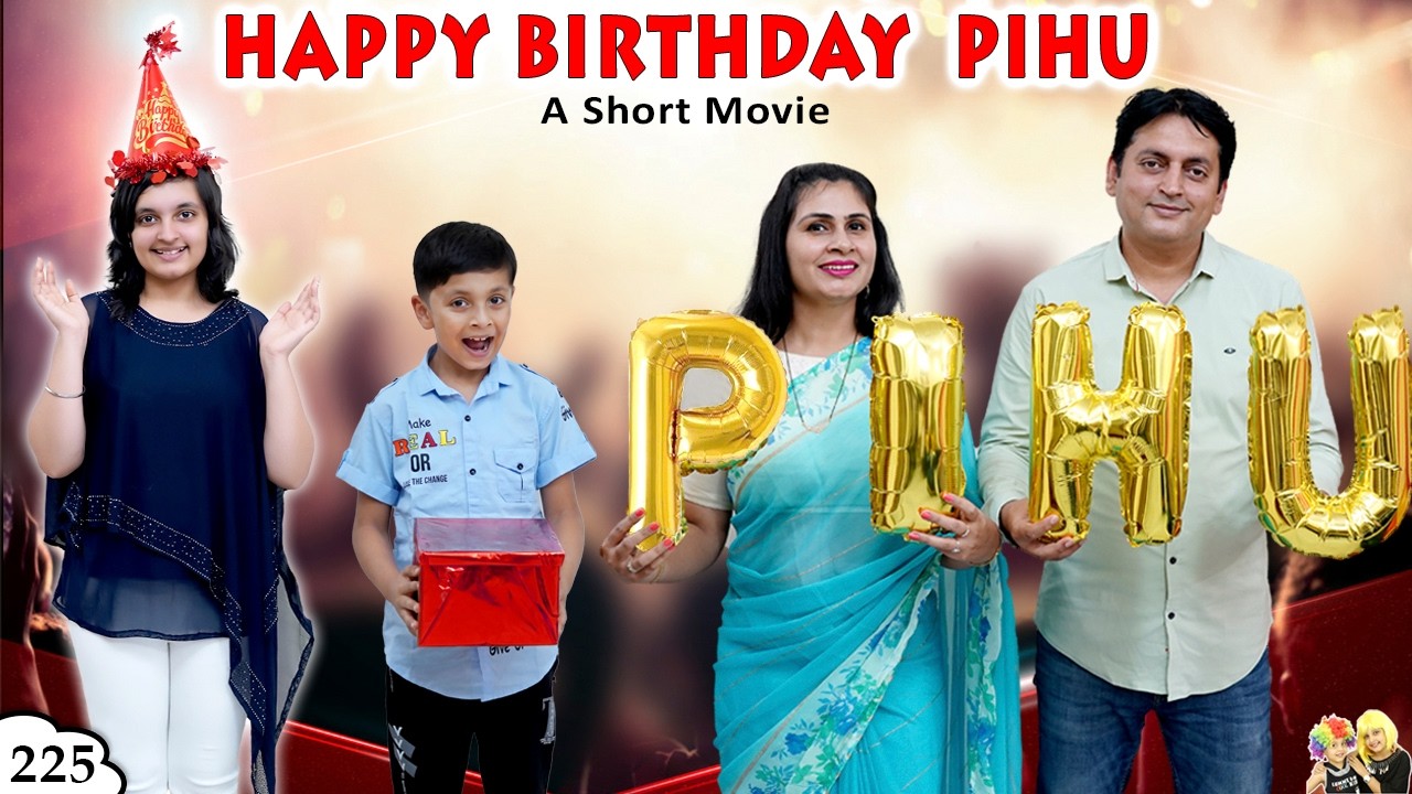 HAPPY BIRTHDAY PIHU | Birthday special short movie | Aayu and Pihu Show