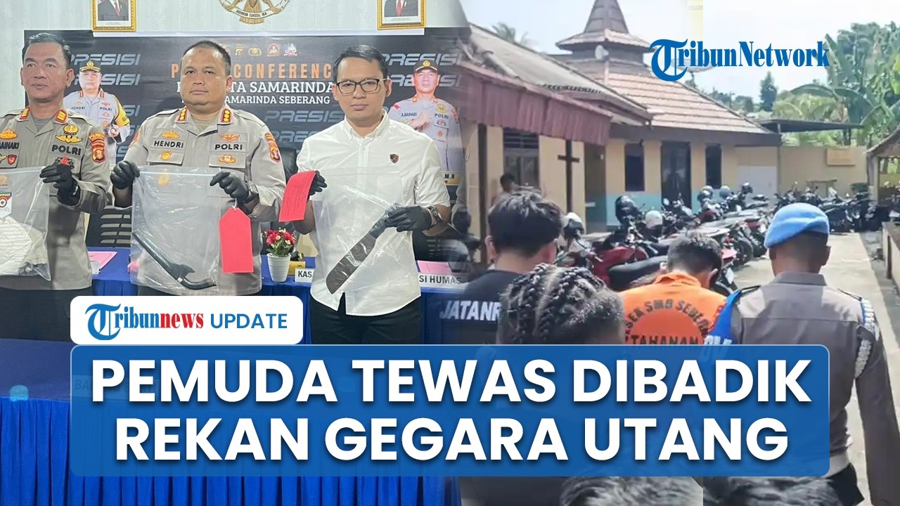 Kronologi Pemuda di Samarinda Tewas Dibadik Rekannya Dipicu soal Utang 600 Ribu, Pelaku Ditangkap