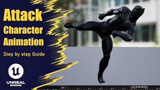 Unreal Engine 5.6 – Add Attack Animation to Your Character