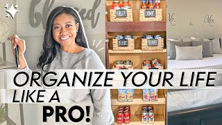 STEPS to Organize YOUR LIFE like a PRO!