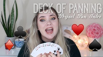 Deck of Panning Project Pan | INTRO | COLLAB