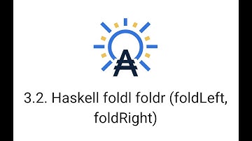 3.2. Haskell foldl foldr (foldLeft, foldRight)