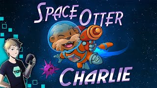 Space Otter Charlie Gameplay - Otterly Adorable Space Platformer