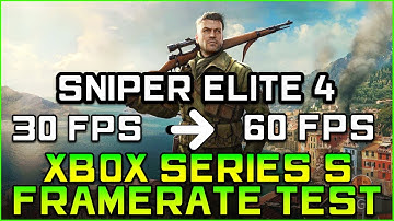 Sniper Elite 4 | Xbox Series S New FPS Boost Mode Test [Benchmark]