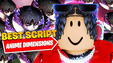*BEST* New Anime Dimensions Auto Dodge Script *Auto Farm*