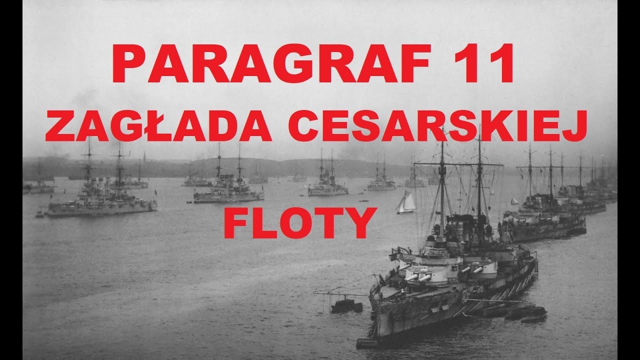 Paragraf 11 - zagłada cesarskiej floty