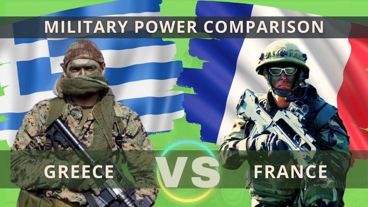 Greece vs France military power comparison 2021