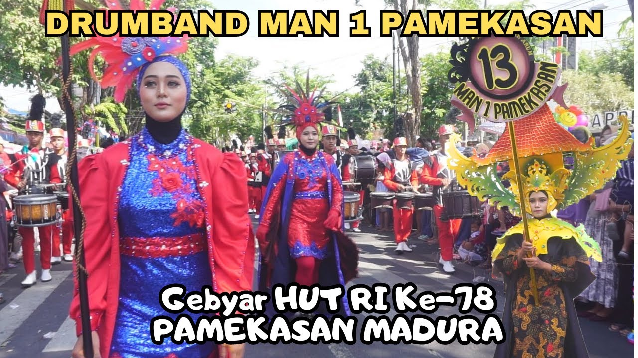 DRUMBAND MAN 1 PAMEKASAN _ GEBYAR HUT RI Ke-78