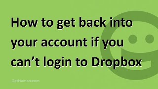 How to get back into your account if you can’t login to Dropbox