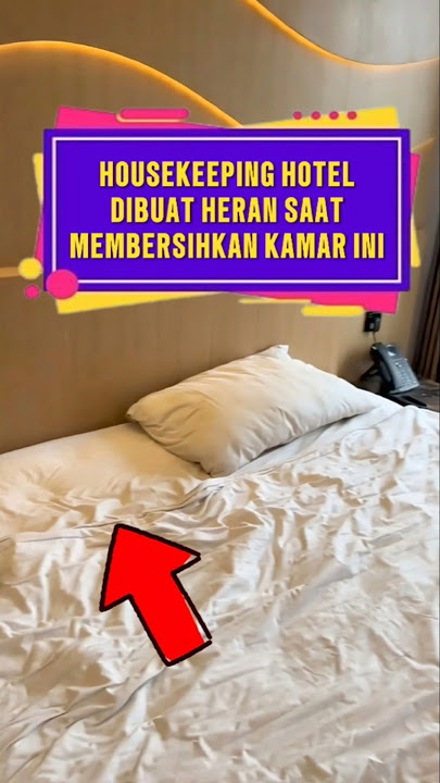 Housekeeping hotel dibuat heran saat membersihkan kamar ini ❗ #hotel #videoviral
