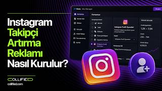 Instagram Takipçi Artırma Reklamı Nasıl Kurulur ? Collified