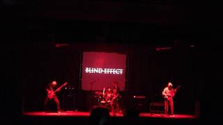 Blind Effect Live @ MSR xi