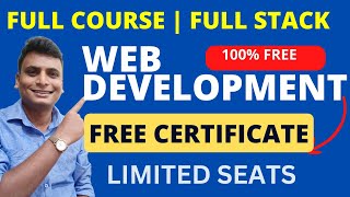 Web development Full Stack 100% Free Course With Certificate | HTML Css JS React  NODE JS Projects