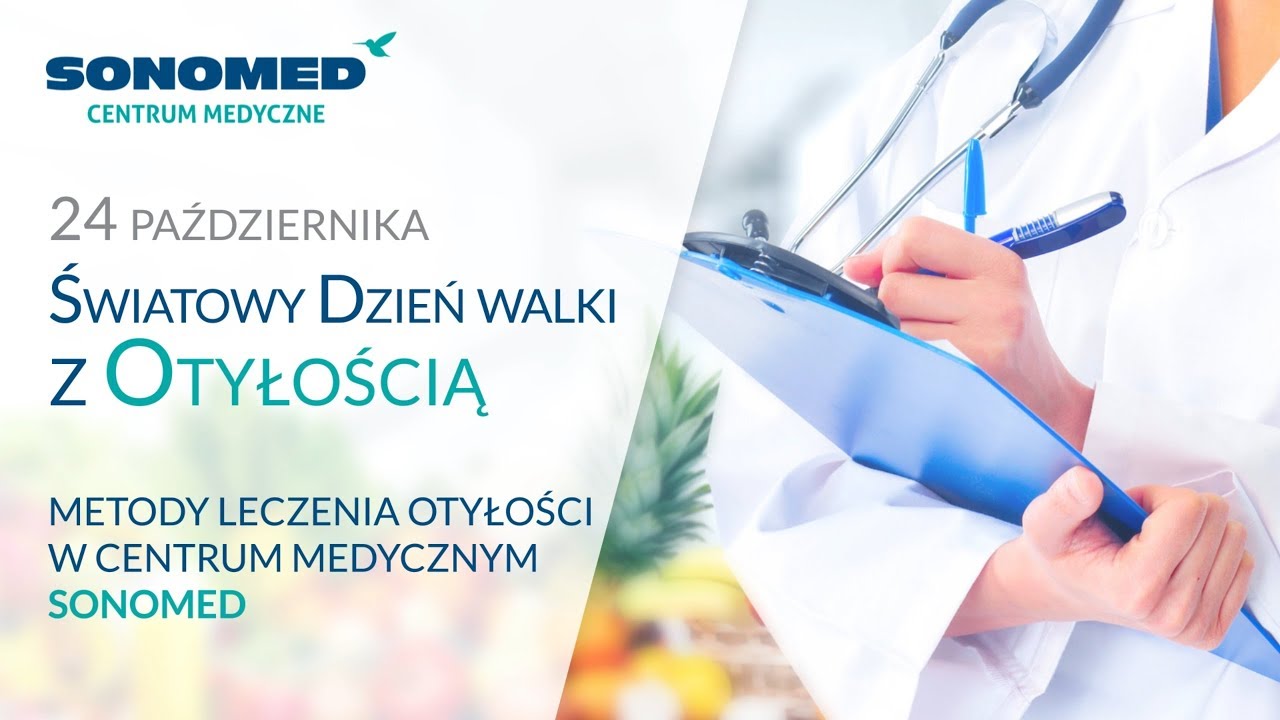 Światowy Dzień Walki z Otyłością - metody leczenia nadwagi i otyłości w Centrum Medycznym Sonomed